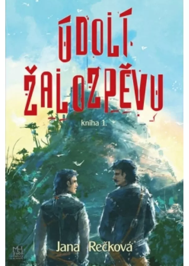 Jana Rečková  - Údolí žalozpěvu - Kniha 1.