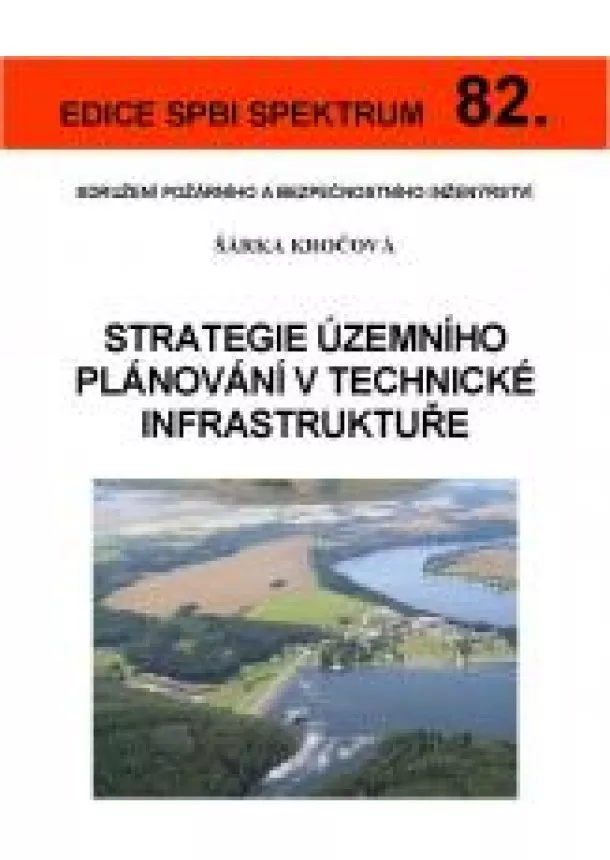 doc. Ing. Šárka Kročová, Ph.D. - Strategie územního plánování v technické infrastruktuře