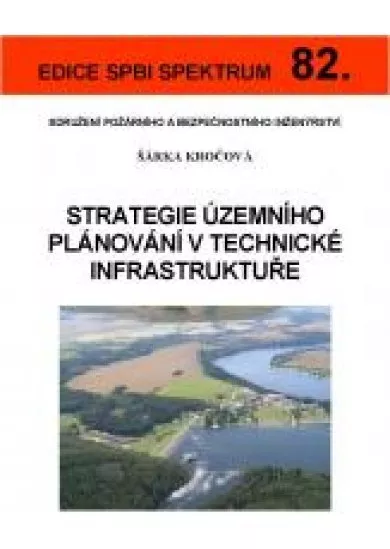 Strategie územního plánování v technické infrastruktuře