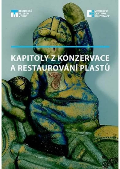 Kapitoly z konzervace a restaurování plastů