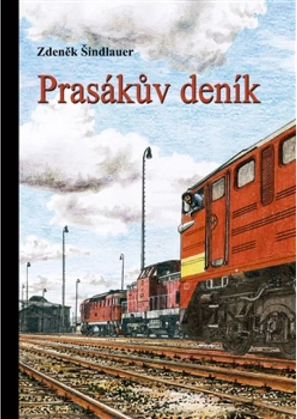 Zdeněk Šindlauer - Prasákův deník