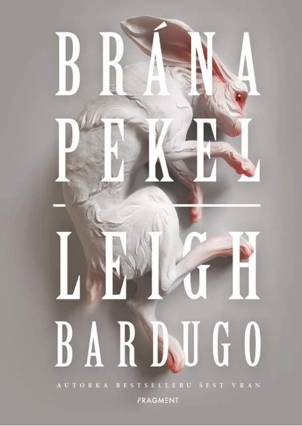 Leigh Bardugo - Brána pekel