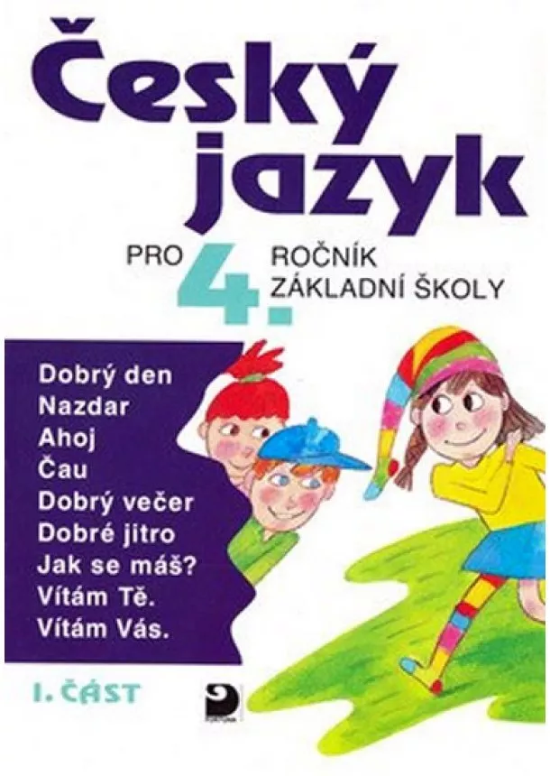 Ludmila Konopková - Český jazyk pro 4. ročník ZŠ - 1. část