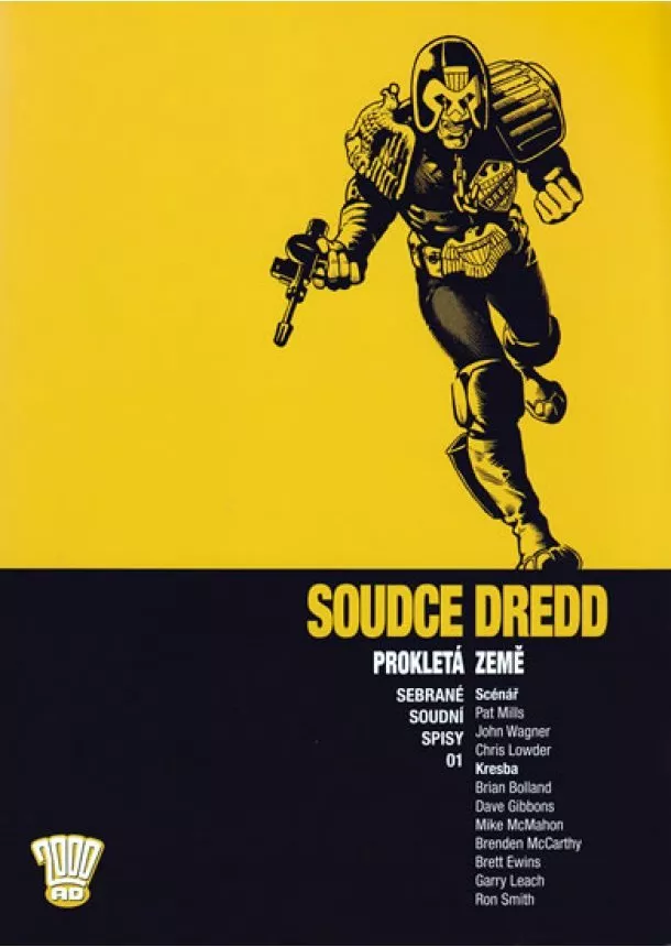 Pat Mills, John Wagner, Chris Lowder - Soudce Dredd - Prokletá země