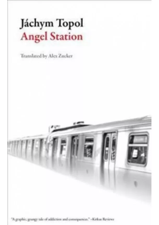 Topol Jáchym - Angel Station (Czech Literature)