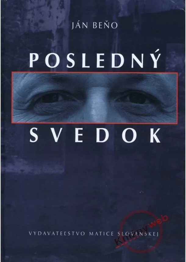 Ján Beňo - Posledný svedok