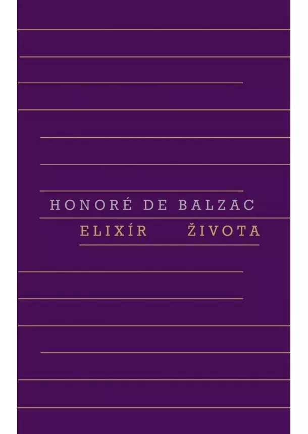 Honoré de Balzac - Elixír života