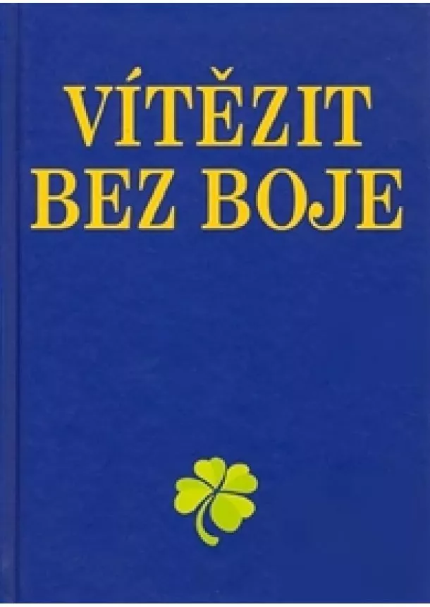 Josef Kirschner - Vítězit bez boje