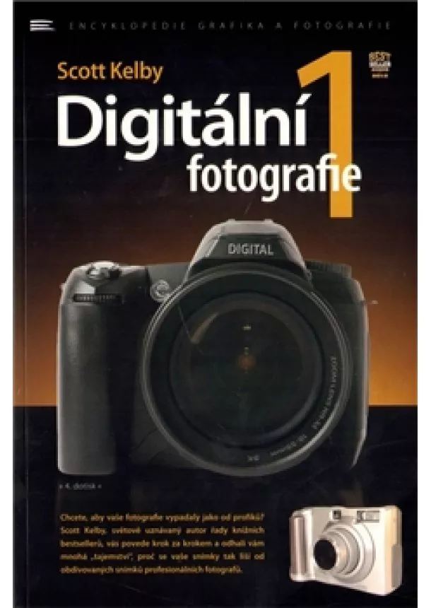 Scott Kelby - Digitální fotografie 1