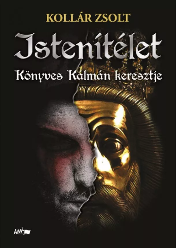 Kollár Zsolt - Istenítélet - Könyves Kálmán keresztje