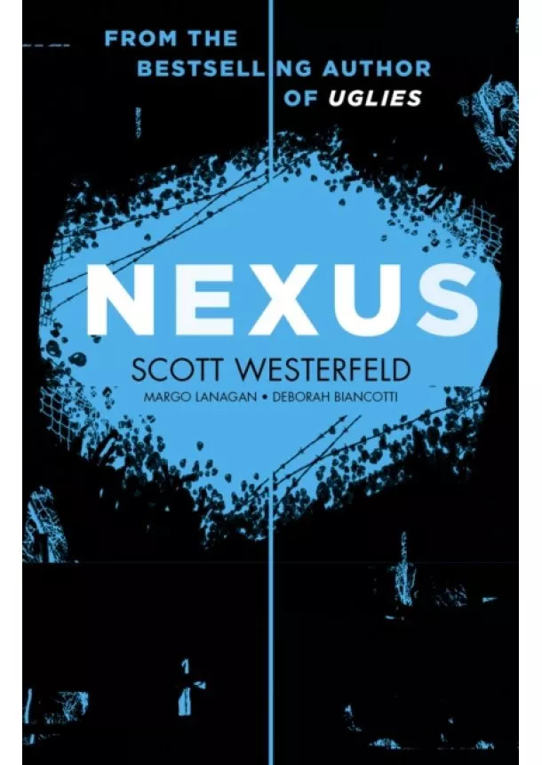 Scott Westerfeld, Margo Lanagan, Deborah Biancotti - Nexus