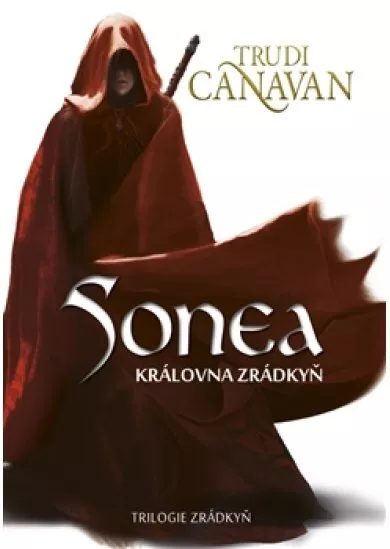 Sonea: Královna Zrádkyň