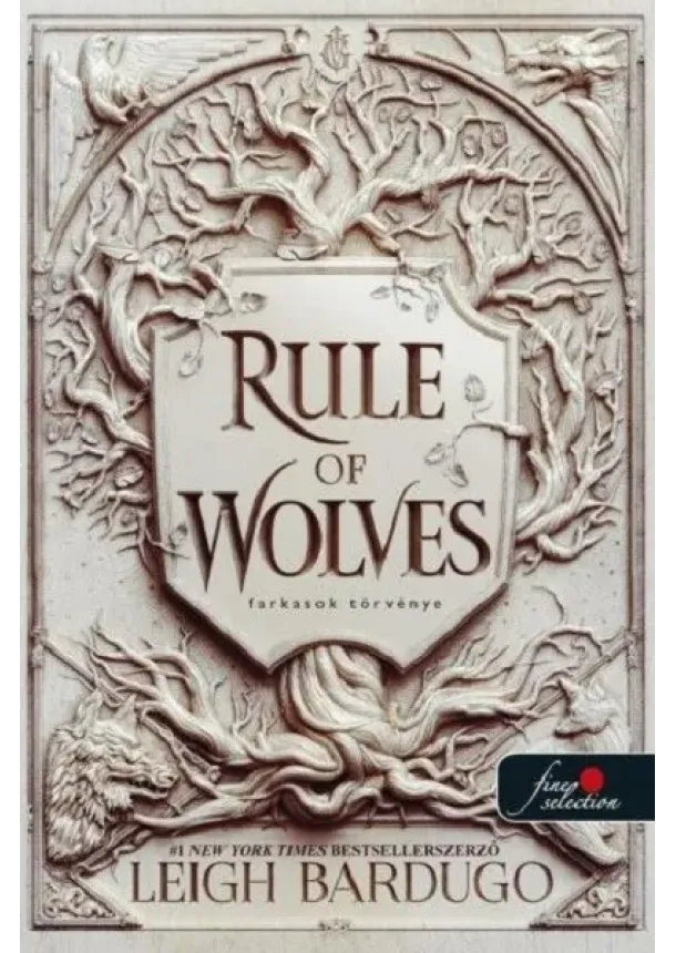 Leigh Bardugo - Rule of Wolves - Farkasok törvénye