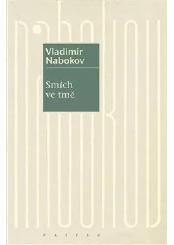 Vladimir Nabokov - Smích ve tmě