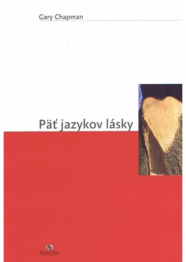 Gary Chapman - Päť jazykov lásky