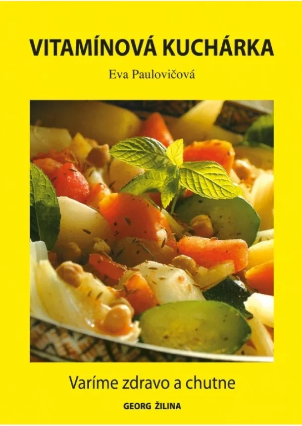 Eva Paulovičová - Vitamínová kuchárka