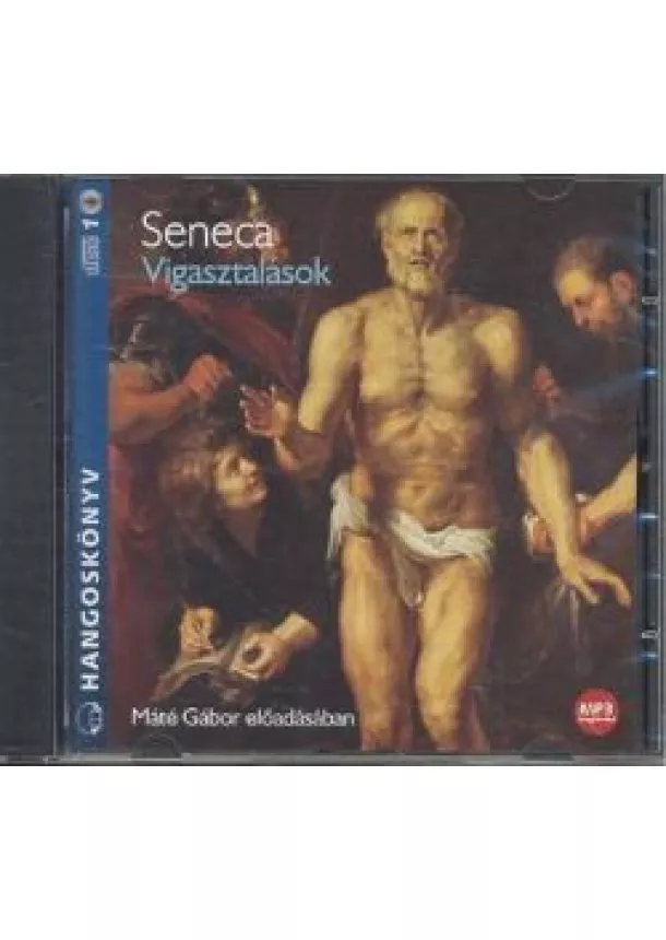 Seneca - Vigasztalások /Hangoskönyv