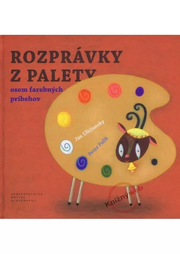 Ján Uličniansky, Peter Palík - Rozprávky z palety