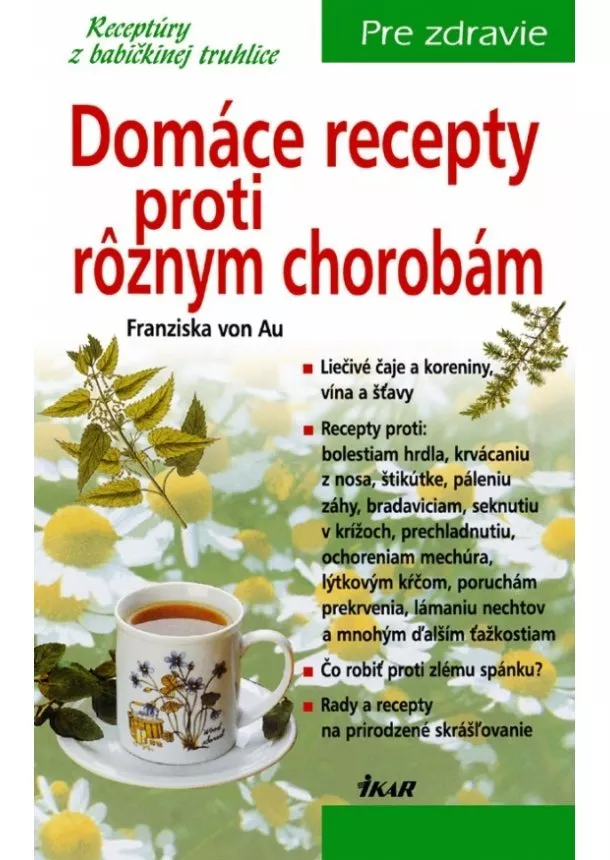 Franziska von Au - Domáce recepty proti rôznym chorobám, 3. vydanie