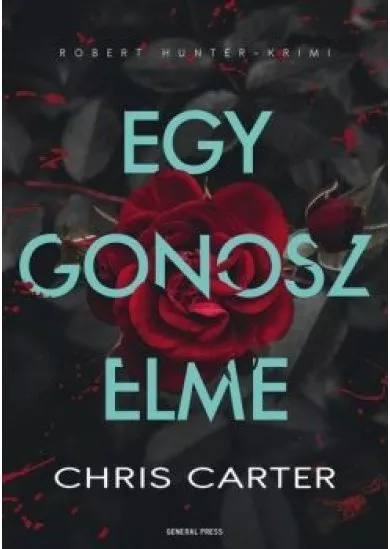 Egy gonosz elme - Robert Hunter-krimi