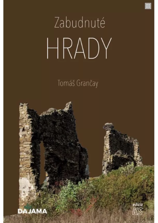 Tomáš Grančay - Zabudnuté hrady