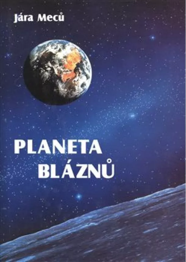 Jára Meců - Planeta bláznů