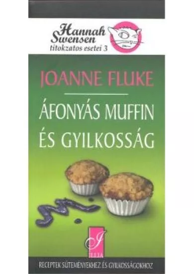 ÁFONYÁS MUFFIN ÉS GYILKOSSÁG