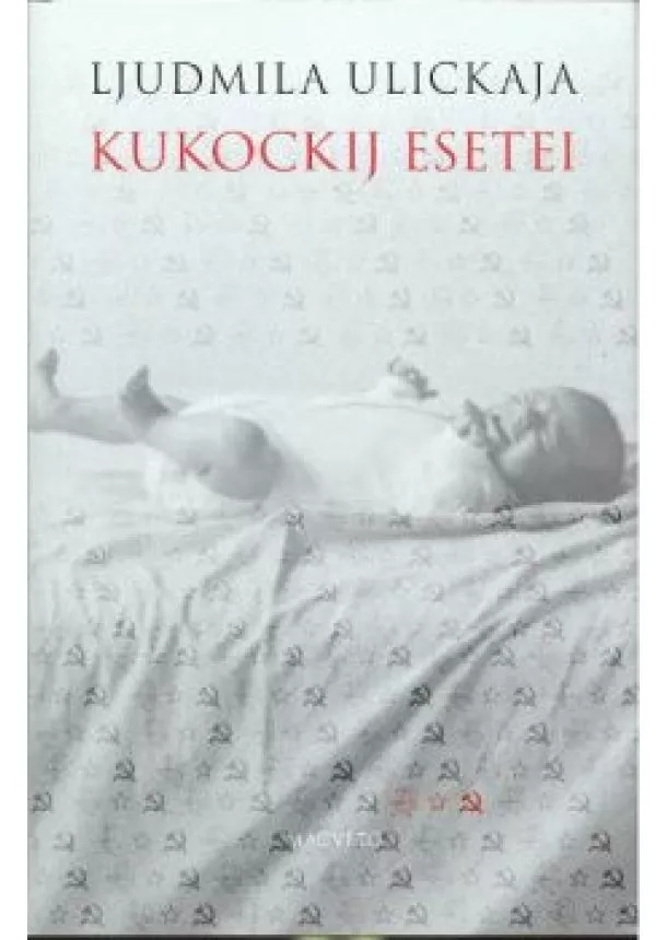 Ljudmila Ulickaja - Kukockij esetei