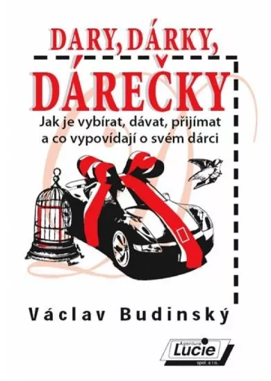 Dary, dárky, dárečky