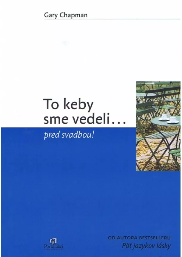 Gary Chapman - To keby sme vedeli...pred svadbou !