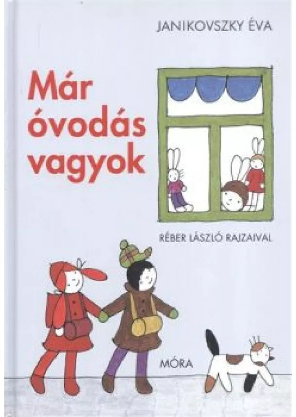 JANIKOVSZKY ÉVA - MÁR ÓVODÁS VAGYOK (11. KIADÁS)