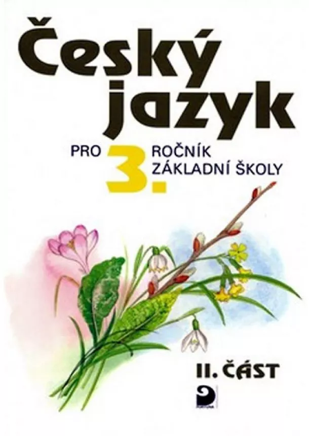 Ludmila Konopková - Český jazyk pro 3. ročník ZŠ - 2. část