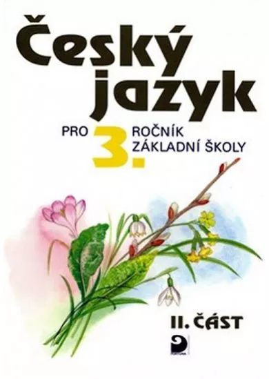 Český jazyk pro 3. ročník ZŠ - 2. část