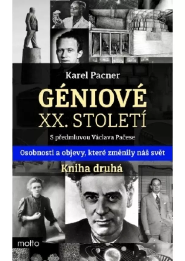 Karel Pacner - Géniové XX. století Kniha druhá