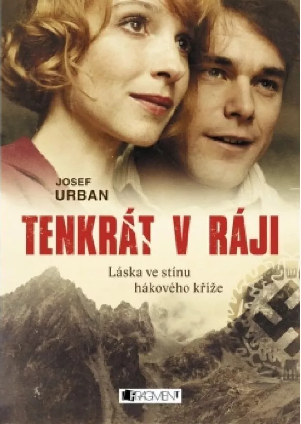 Josef Urban - Tenkrát v ráji (filmová verze)