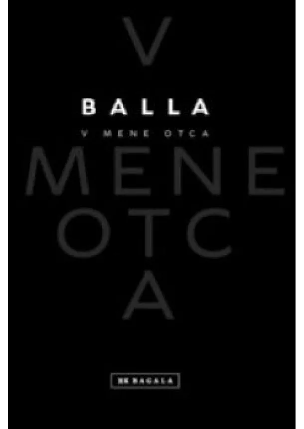 Vlado Balla - V mene otca