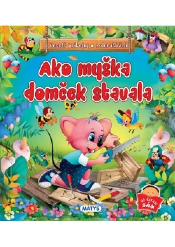 autor neuvedený - Ako myška domček stavala