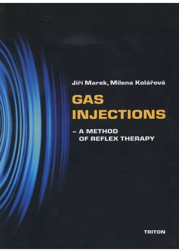 Jiří Marek, Milena Kolářová - Gas injections - a method of reflex therapy