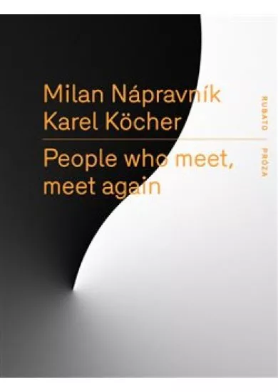 People who meet, meet again