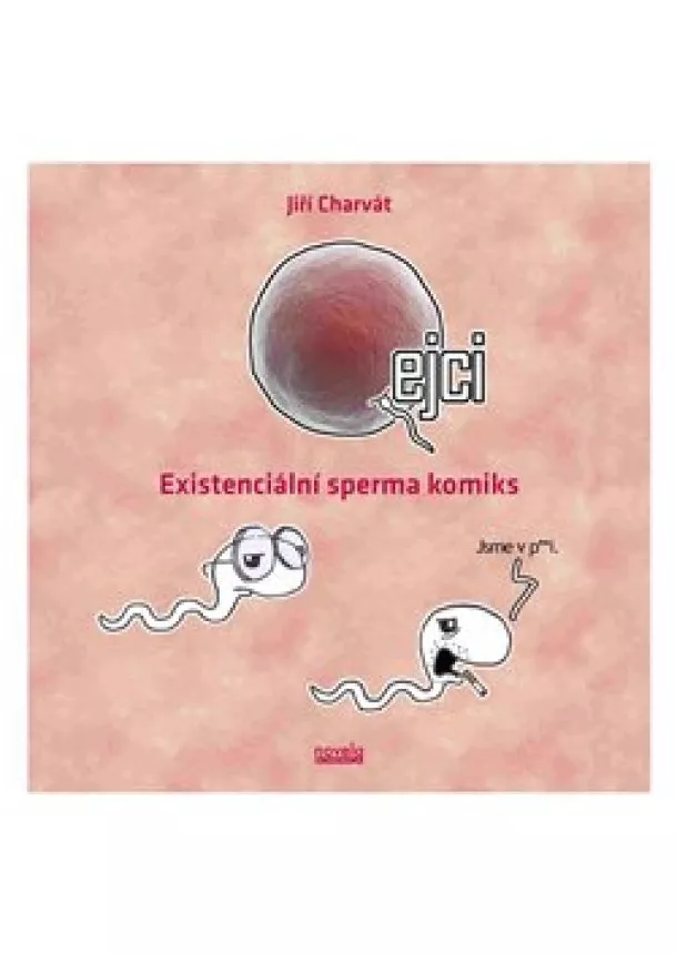 Jiří Charvát - Qejci - Existenciální sperma komiks