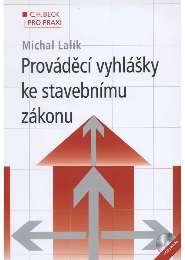 Michal Lalík - Prováděcí vyhlášky ke stavebnímu zákonu