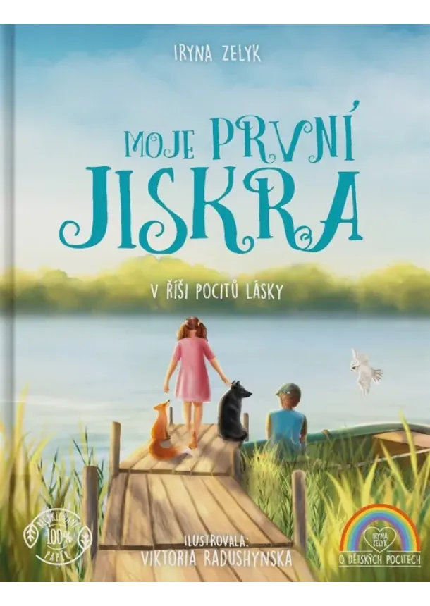 Iryna Zelyk - Moje první jiskra - V říši pocitů lásky