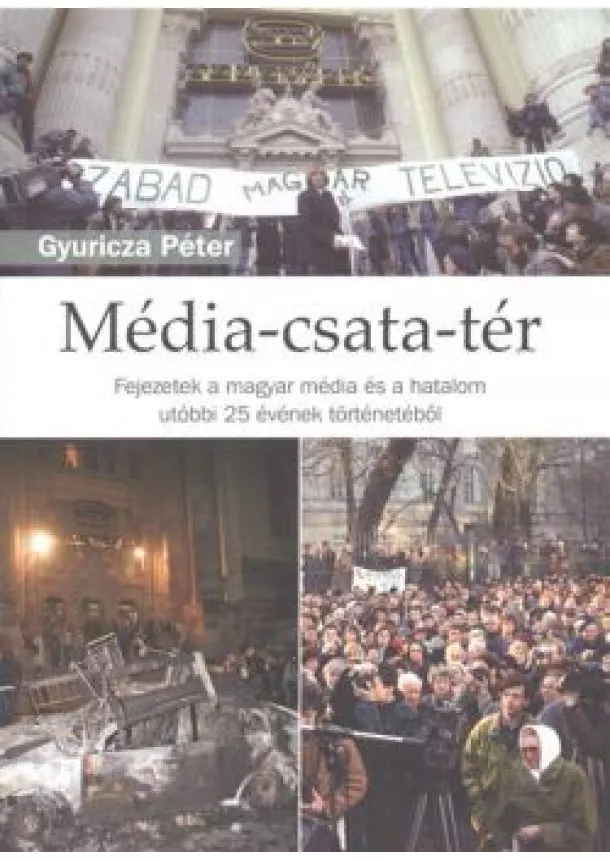 GYURICZA PÉTER - MÉDIA-CSATA-TÉR