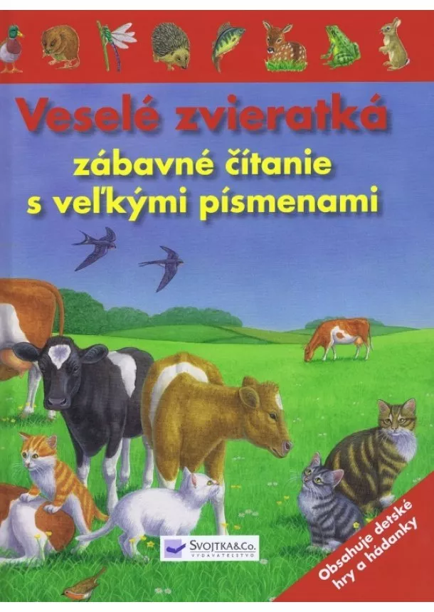 autor neuvedený - Veselé zvieratká - zábavné čítanie s veľkými písmenami