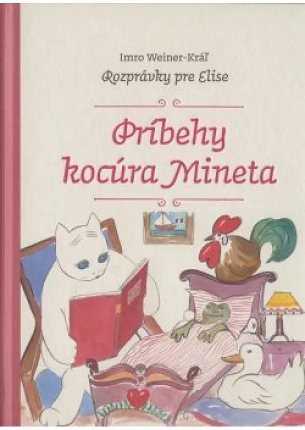 Imro Weiner-Kráľ - Príbehy kocúra Mineta