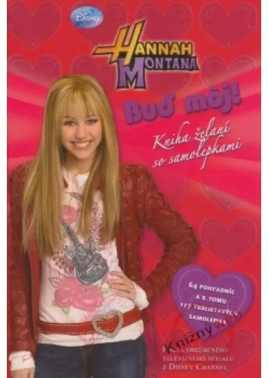 Hannah Montana - Buď môj! - Kniha želaní so samolepkami