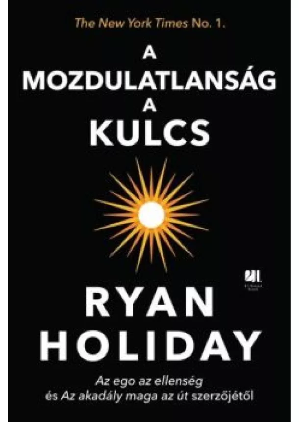 Ryan Holiday - Az egyensúly a kulcs