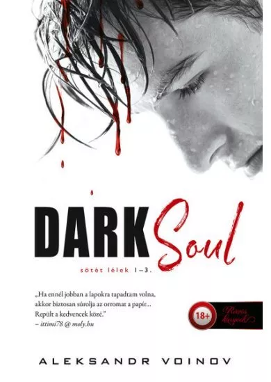 Dark Soul - Sötét lélek /Sötét lélek 1-3.