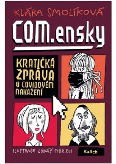 COM.ensky - Kratičká zpráva o covidovém nakažení