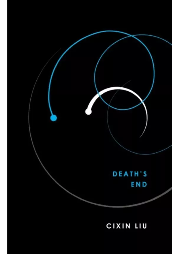 Cixin Liu - Deaths End